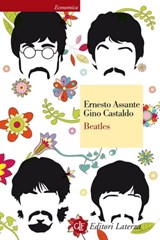 Beatles - Ernesto Assante ; Gino Castaldo - 9788858121771