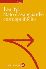 Stato e avanguardie cosmopolitiche - Lea Ypi - 9788858125649