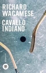Cavallo indiano - Richard Wagamese - 9788858784686