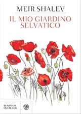 Il mio giardino selvatico - Meir Shalev - 9788858786567