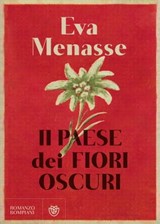 Il paese dei fiori oscuri - Eva Menasse - 9788858794623