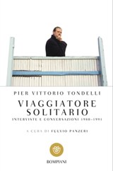Viaggiatore solitario - Pier Vittorio Tondelli - 9788858795187