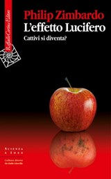 L'effetto Lucifero - Philip G. Zimbardo - 9788860308528