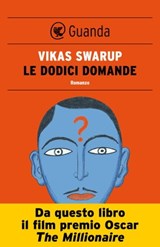 Le dodici domande - Vikas Swarup - 9788860883605