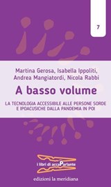 A basso volume - Martina Gerosa ; Ippoliti Ippoliti ; Andrea Mangiatordi ; Nicola Rabbi - 9788861539853