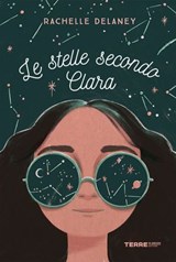 Le stelle secondo Clara - Rachelle Delaney - 9788861898431