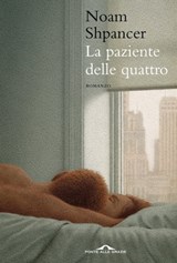 La paziente delle quattro - Noam Shpancer - 9788862202671