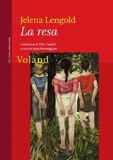 La resa - Jelena Lengold - 9788862436076
