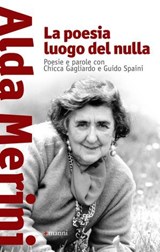 La poesia luogo del nulla - Alda Merini - 9788862666435