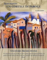 Un Cortile di Parole - Remo Rapino - 9788863442786