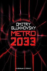 Metro 2033 - Dmitry Glukhovsky - 9788863552126