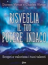 Risveglia il tuo Potere Indaco - Charles Virtue ; Doreen Virtue - 9788863866469