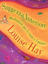 Saggezza Interiore - Louise L. Hay - 9788863867817