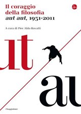 Il coraggio della filosofia - Pier Aldo Rovatti (a cura di) - 9788865761649