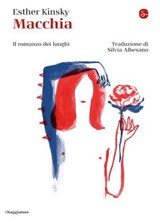 Macchia - Esther Kinsky - 9788865767542