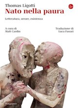 Nato nella paura - Thomas Ligotti - 9788865767719