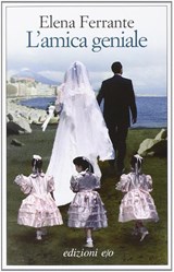 Amica geniale | Ferrante, Elena | 