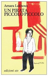 Un pirata piccolo piccolo - Amara Lakhous - 9788866320562
