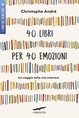 40 libri per 40 emozioni - Christophe André - 9788867006410