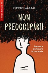 Non preoccuparti - Stewart Geddes - 9788867007882