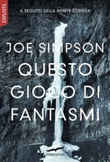 Questo gioco di fantasmi - Joe Simpson - 9788867009565