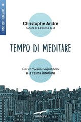 Tempo di meditare - Christophe André - 9788867009701
