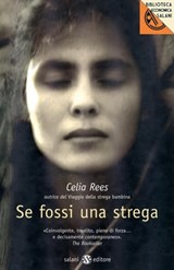 Se fossi una strega - Celia Rees - 9788867150175