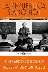 La Repubblica siamo noi - Gherardo Colombo ; Roberta De Monticelli - 9788867156429
