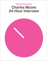 24-HOUR INTERVIEW - Charles Moore - 9788867496730
