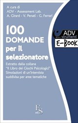 100 domande per il Selezionatore del Personale - ADV Assessment Lab - 9788867630066