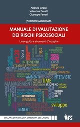 Manuale di valutazione dei rischi psicosociali - Arianna Girard ; Valentina Penati ; Giuseppe Ferrari - 9788867631551