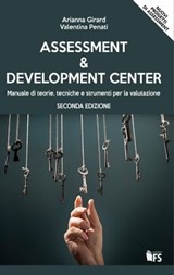 Assessment & Development Center - Arianna Girard ; Valentina Penati - 9788867632183