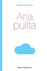 Aria Pulita - Stefano Caserini - 9788867740369
