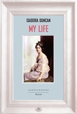 My life - Isadora Duncan - 9788868266806