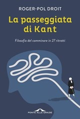 La passeggiata di Kant - Roger-Pol Droit - 9788868338213