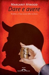 Dare e avere - Margaret Atwood - 9788868339289