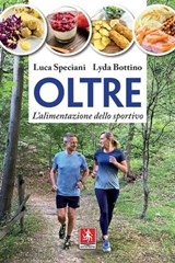 Oltre - Luca Speciani ; Lyda Bottino - 9788868492724