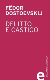 Delitto e castigo - Fëdor Dostoevskij - 9788868651695