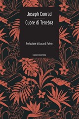 Cuore di tenebra - Joseph Conrad ; Luca Di Fulvio ; Pierluigi Pietricola - 9788869347412