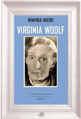 Virginia Woolf - Winifred Holtby ; Marion Shaw - 9788869441844