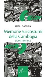 Memorie sui costumi della Cambogia - Zhou Daguan - 9788869680045
