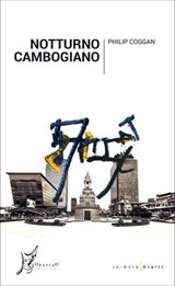 Notturno cambogiano - Philip Coggan - 9788869680618