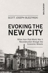 Evoking the New City - Scott Joseph Budzynski - 9788869772627