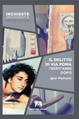 Il delitto di Via Poma - Igor Patruno - 9788869928789