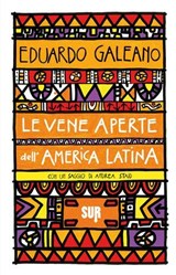 Le vene aperte dell'America Latina - Eduardo Galeano - 9788869983009