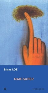 Naif.Super - Erlend Loe - 9788870912685