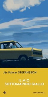 Il mio sottomarino giallo - Jón Kalman Stefánsson - 9788870917918
