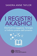 I registri akashici - Sandra Anne Taylor - 9788871369938