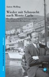 Molling, A: Wieder mit Sehnsucht nach Monte Carlo