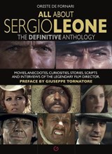 All About Sergio Leone - Oreste De Fornari ; Giuseppe Tornatore - 9788873017844